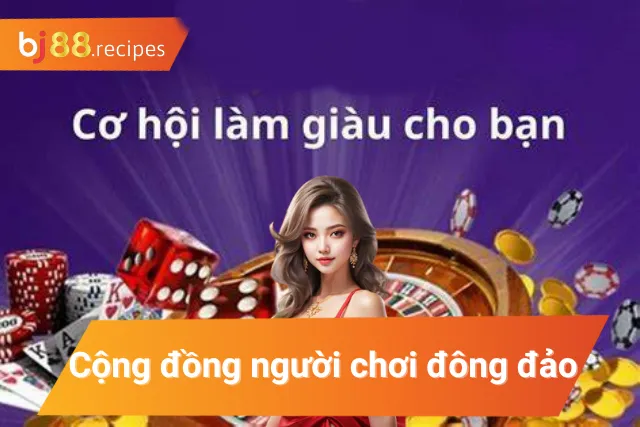 Cộng đồng người chơi tham gia vào nhà cái đông đảo