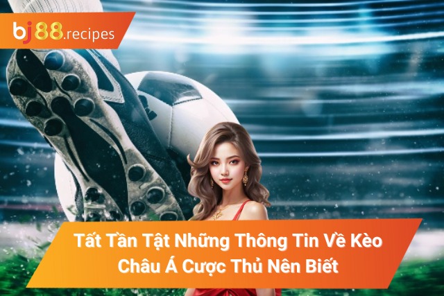 Kèo Châu Á