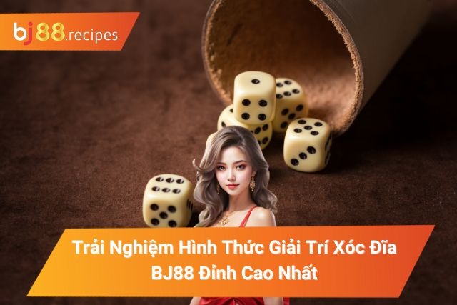 Xóc Đĩa BJ88